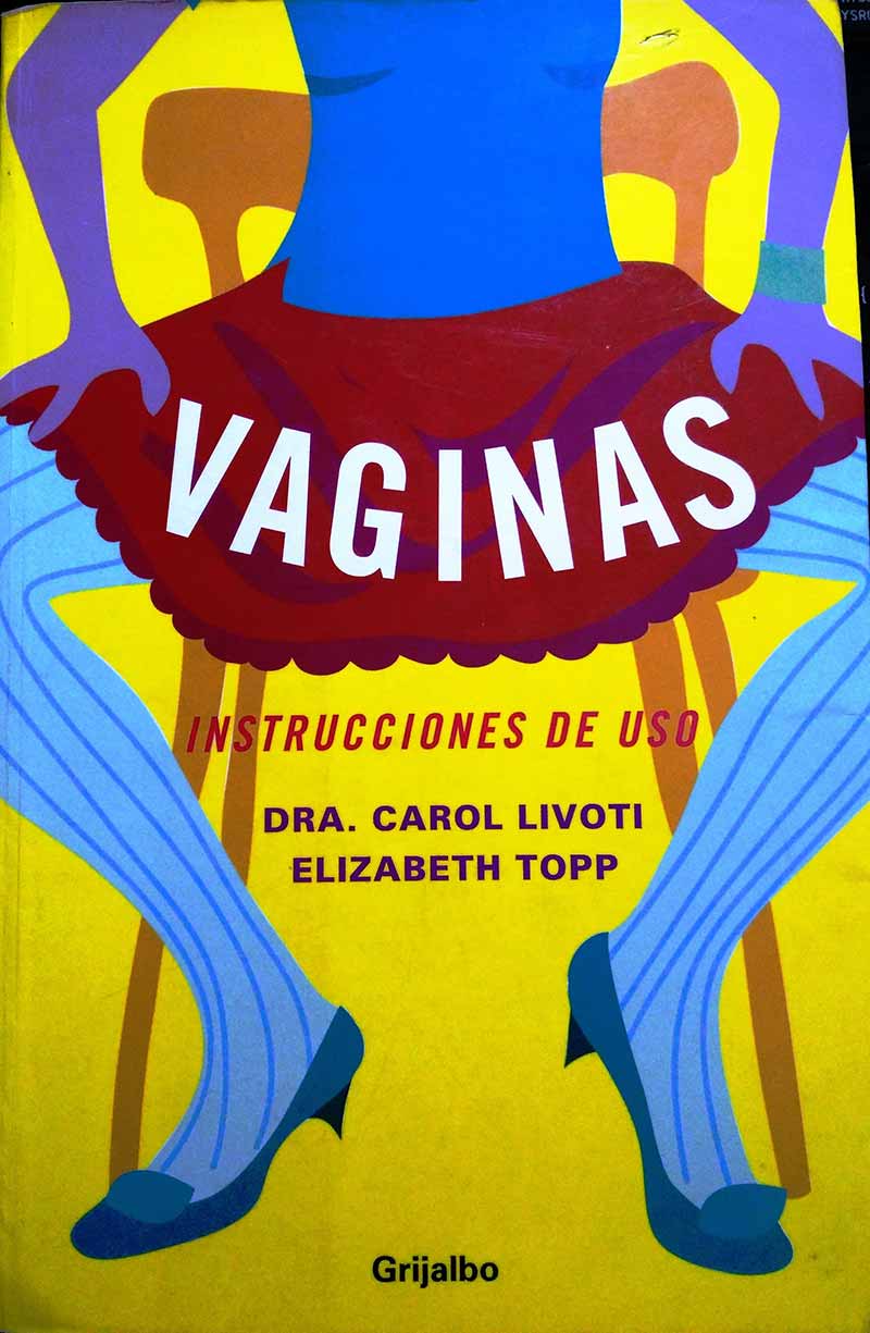 Vaginas | Libro de la Dra. Carol Livoti Elizabeth Topp